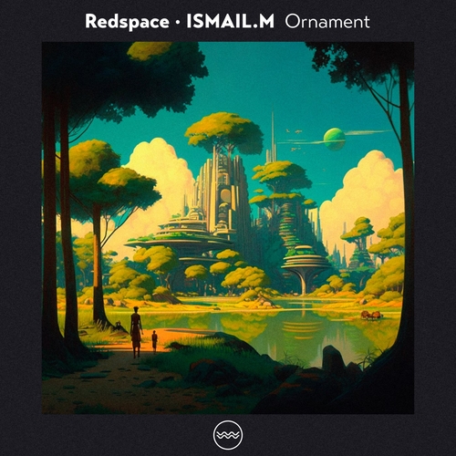 ISMAIL.M, Redspace - Ornament [TFL026]